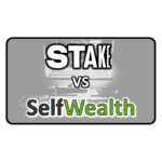 selfwealth vs stake