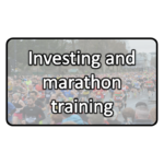 Investing vs marathon training